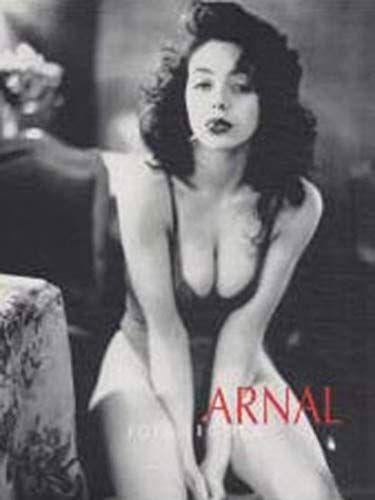 Arnal - Foto Erotica 1 / Arnal - Erotic Photographs 1 (Spanish Edition)