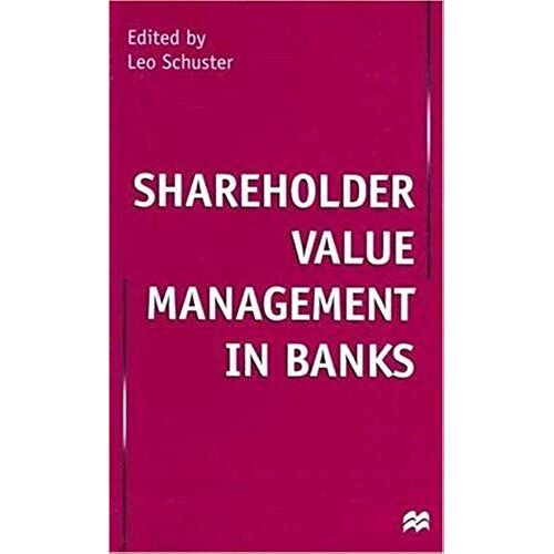 Shareholder Value Management In Banks