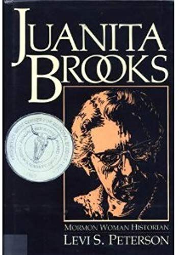 Juanita Brooks: Mormon Woman Historian (Utah Centennial Series)