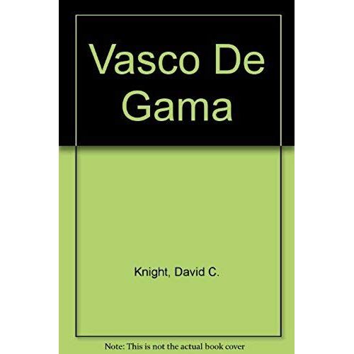 Vasco De Gama (Adventures In Discovery)