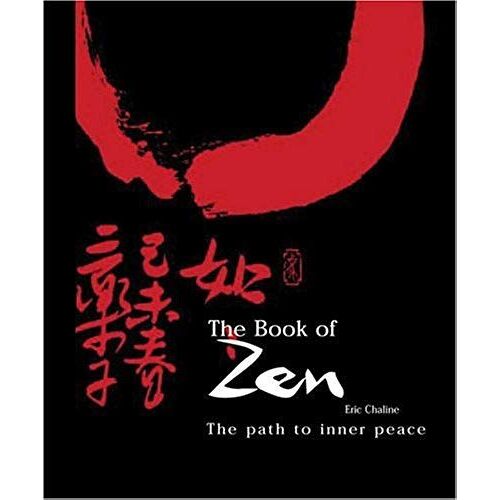 The Book Of Zen: The Path To Inner Peace