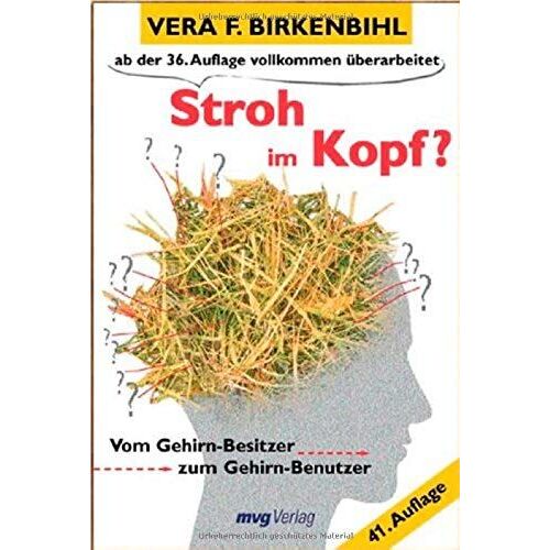 Stroh Im Kopf? Vom Gehirn-Besitzer Zum Gehirn-Benutzer