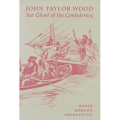 John Taylor Wood : Sea Ghost Of The Confederacy