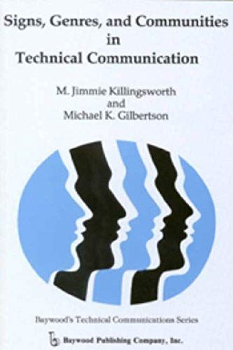 Signs, Genres, And Communities In Technical Communication