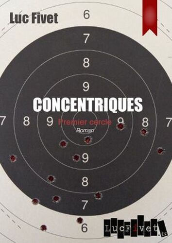 Concentriques. Premier Cercle