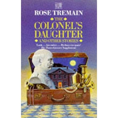 The Colonel's Daughter And Other Stories