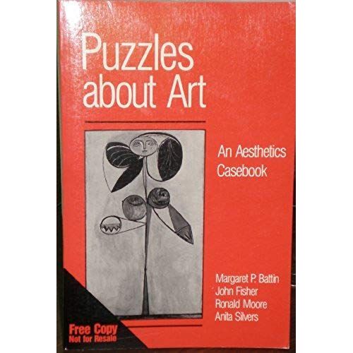 Puzzles About Art; An Aesthetics Casebook