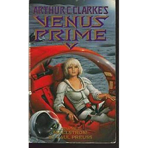 002: Maelstrom (Arthur C. Clarke's Venus Prime)