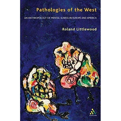 Pathologies Of The West