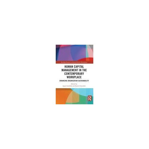 Human Capital Management In The Contemporary Workplace