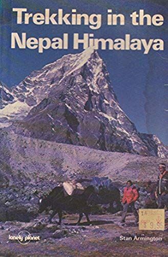 Trekking In The Nepal Himalaya (Lonely Planet Walking Guide)