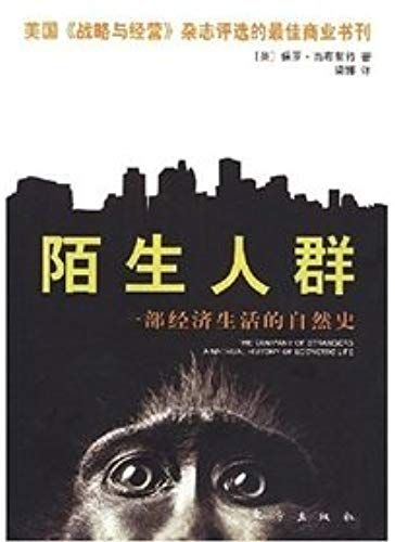 Stranger Group: A Natural History Of Economic Life