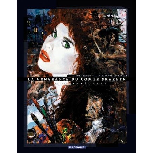La Vengeance Du Comte Skarbek - L'intégrale
