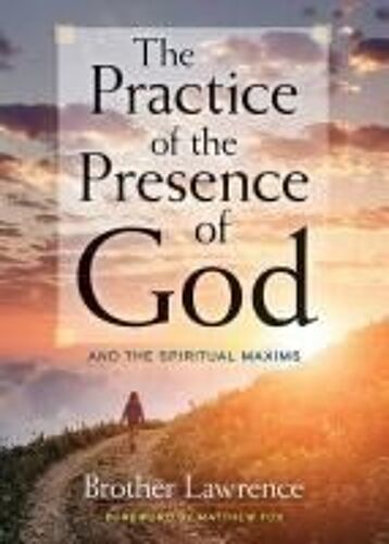 The Practice Of The Presence Of God