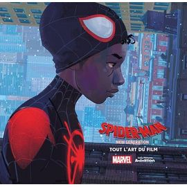 Spider-Man : New Generation - Tout L'art Du Film