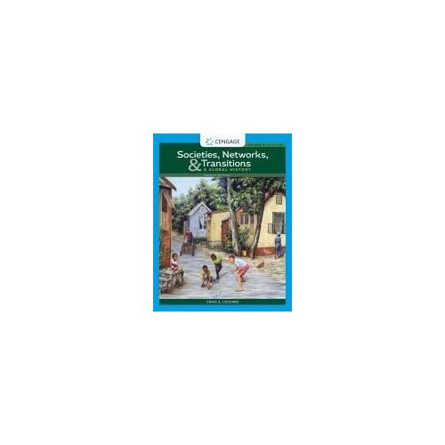Societies, Networks, And Transitions, Volume Ii
