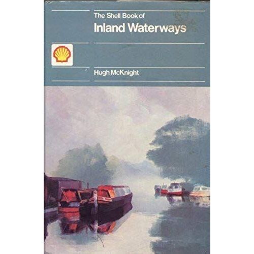 Shell Book Of Inland Waterways