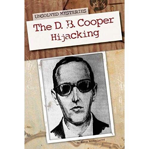 The D. B. Cooper Hijacking