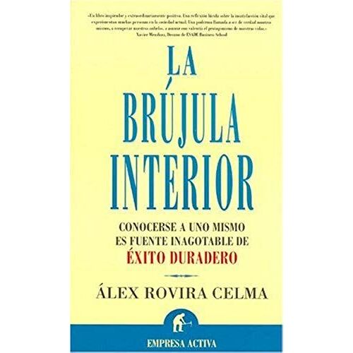 La Brujula Interior / La Brujula Interior (Spanish Edition)