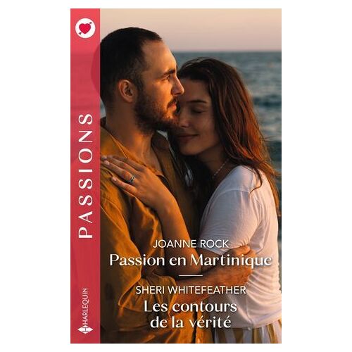 Passion En Martinique - Les Contours De La Vérité