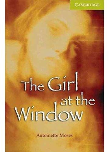 The Girl At The Window: Starter/Beginner (Cambridge English Readers) (Paperback) - Common