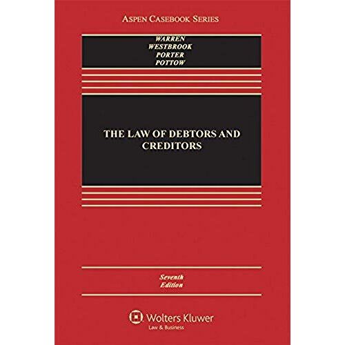 The Law Of Debtors And Creditors: Text, Cases, And Problems