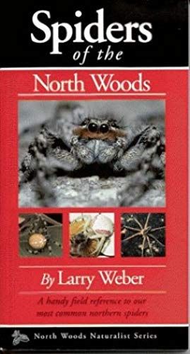 Spiders Of The North Woods (North Woods Naturalist Guides)