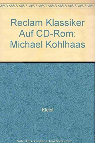 Reclam Klassiker Auf Cd-Rom: Michael Kohlhaas