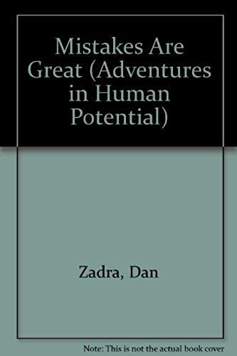 Mistakes Are Great (Adventures In Human Potential)