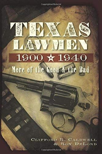 Texas Lawmen, 1900-1940