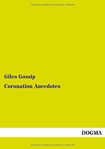 Coronation Anecdotes