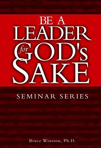 Be A Leader For God's Sake
