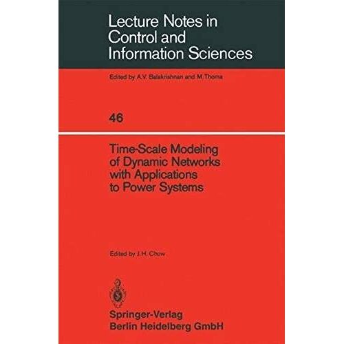 Time-Scale Modeling Of Dynamic Networks With Applications To Power Systems
