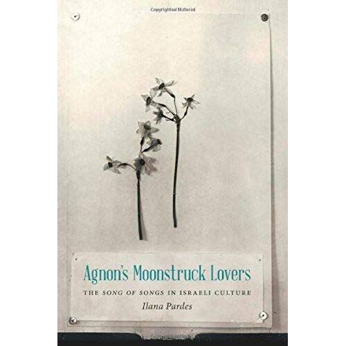 Agnon's Moonstruck Lovers