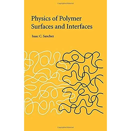Physics Of Polymer Surfaces And Interfaces
