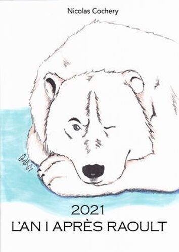 2021 L'an I Après Raoult