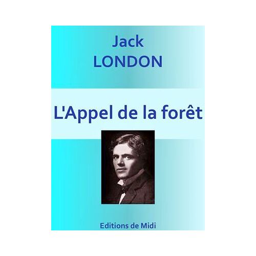 L'appel De La Forêt