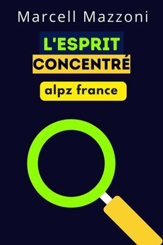 L'esprit Concentré