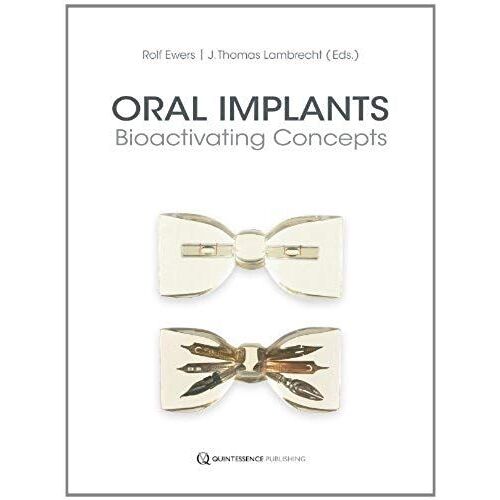 Oral Implants: Bioactivating Concepts