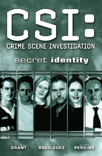 Csi: Crime Scene Investigation: Secret Identity (Csi: Crime Scene Investigation (Idw))