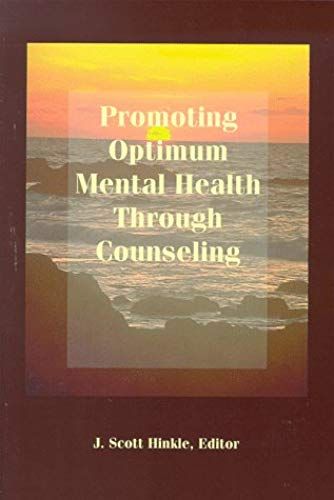 Promoting Optimum Mental Health Through Counseling