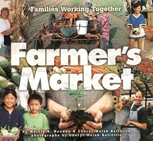 Farmer's Market: Families Working Together (Carolrhoda Photo Books)