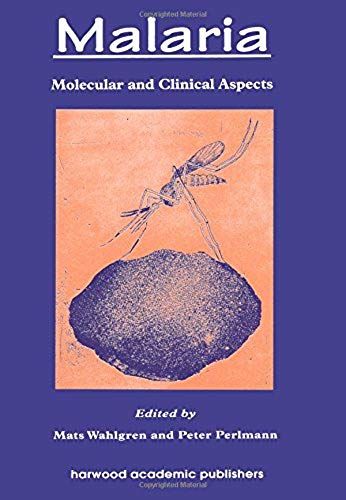 Malaria: Molecular And Clinical Aspects
