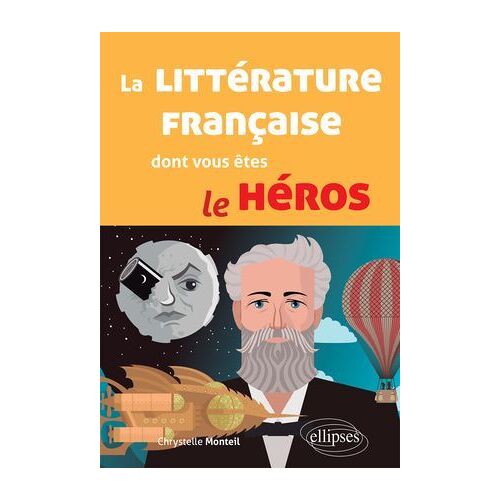 La Littérature Française Dont Vous Êtes Le Héros