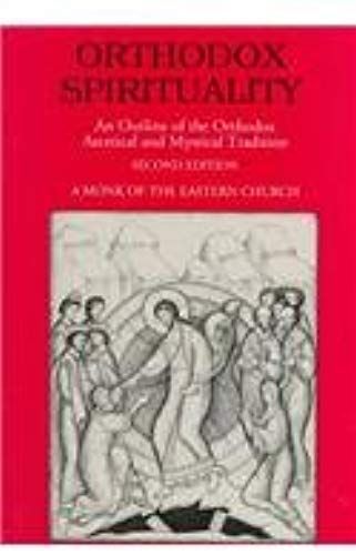 Monk Of The Eastern Church": Orthodox Spirituality
