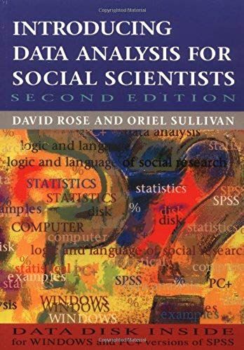 Introducing Data Analysis For Social Scientists