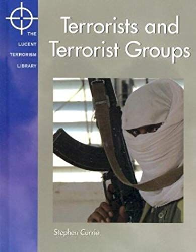 Terrorists And Terrorist Groups