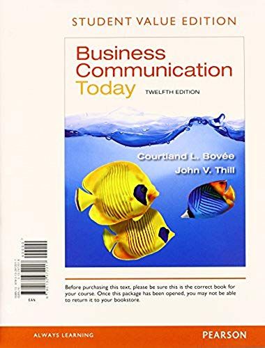 Business Communication Today, Student Value Edition Plus 2014 Mybcommlab With Pearson Etext -- Access Card Package