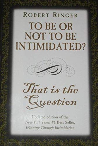 To Be Or Not To Be Intimidated?