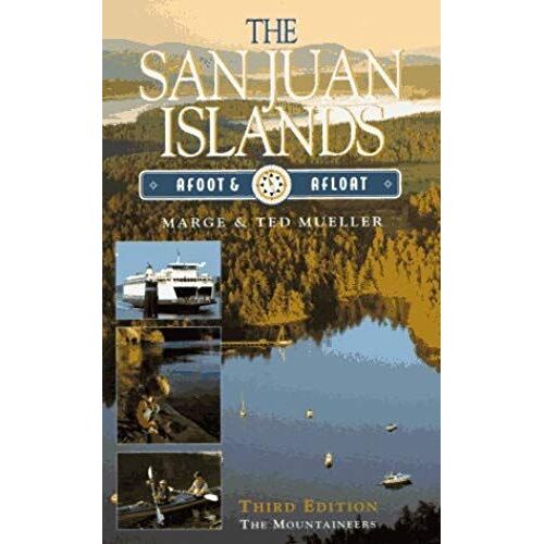 San Juan Islands, Afoot And Afloat